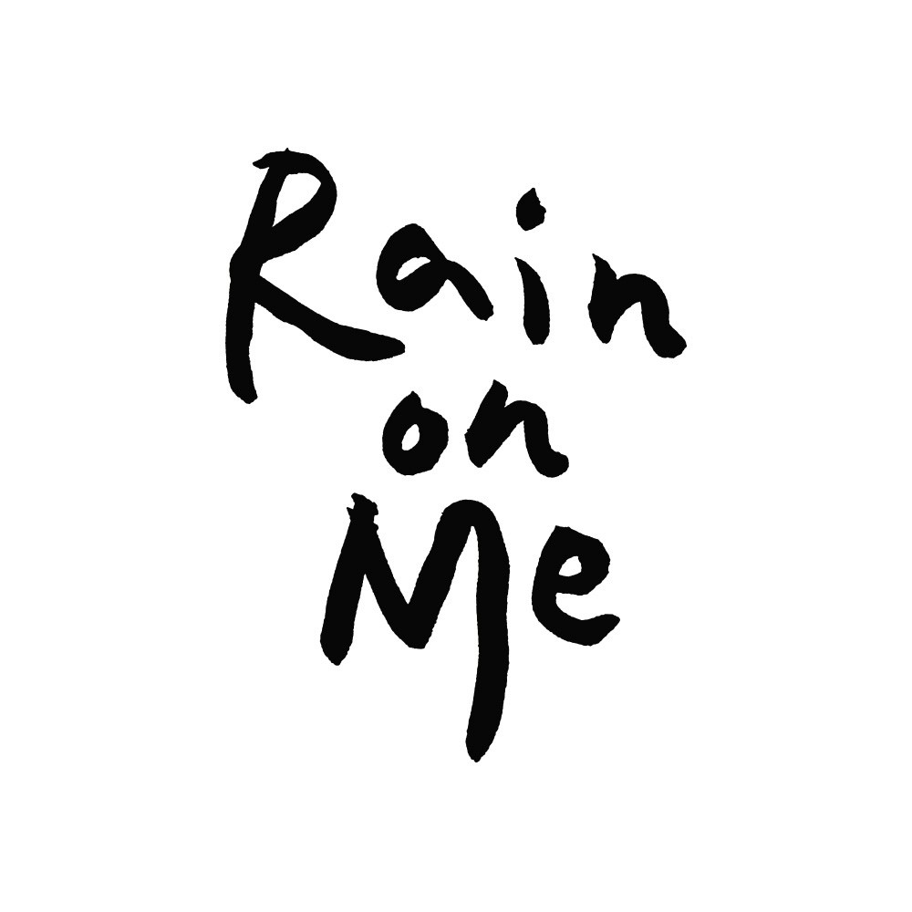 rain on me - FRAME BUILDERS